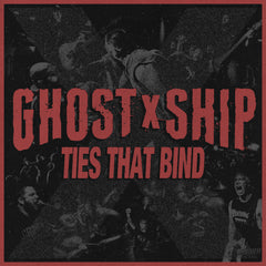 GhostxShip: Ties That Bind