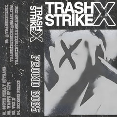 TRASHxSTRIKE: Promo 2025