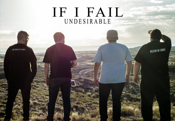 If I Fail: Undesirable