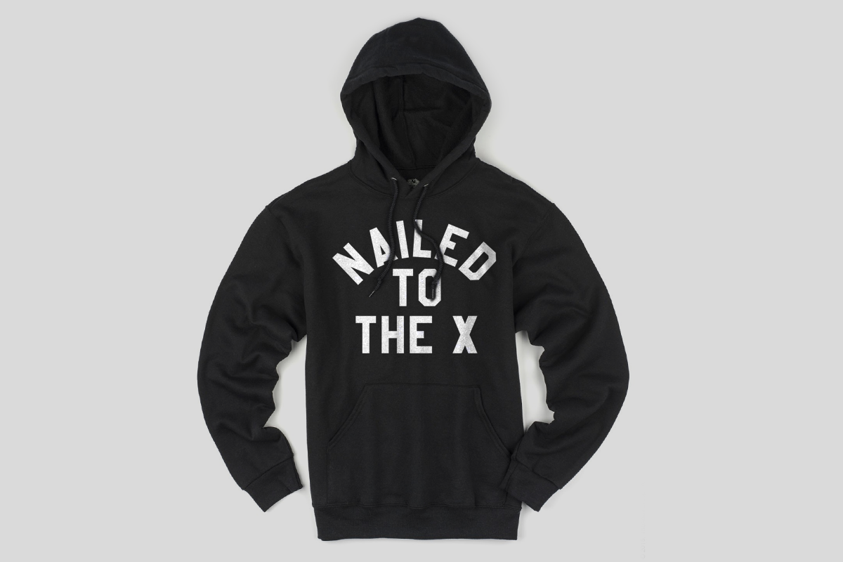 Nailed to the X Hoodie