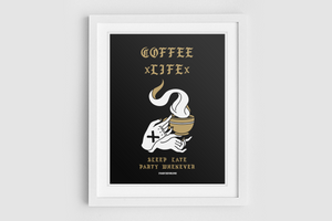 Coffee x Life black and gold print by STRAIGHTEDGEWORLDWIDE