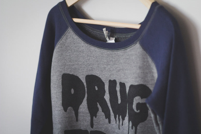 Drug free sweatshirt